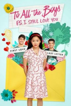 To All the Boys: P.S. I Still Love You แด่ชายทุกคนที่ฉันเคยรัก (ตอนนี้ก็ยังรัก)
