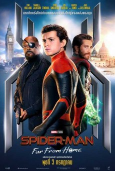 Spider-Man : Far from Home สไปเดอร์-แมน ฟาร์ ฟรอม โฮม