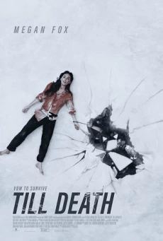TILL DEATH จนกว่าจะตาย