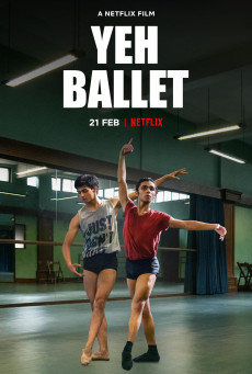 YEH BALLET - NETFLIX หนุ่มบัลเลต์มุมไบ