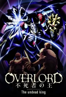 OVERLORD THE UNDEAD KING โอเวอร์ ลอร์ด จอมมารพิชิตโลก เดอะ มูฟวี่ 1
