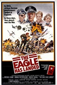 The Eagle Has Landed หักเหลี่ยมแผนลับดับจารชน 