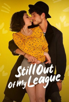 STILL OUT OF MY LEAGUE NETFLIX รักสุดเอื้อม 2