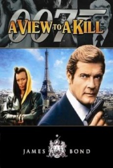 James Bond 007 - A View to a Kill 007 พยัคฆ์ร้ายพญายม (ภาค 14)