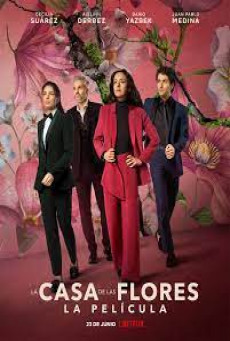 THE HOUSE OF FLOWERS: THE MOVIE | NETFLIX บ้านดอกไม้ เดอะ มูฟวี่