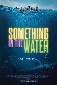 ดูหนังออนไลน์ Something in the Water ครีบขย้ำ คลั่งมหาสมุทร