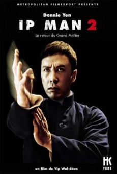 Ip Man 2 ยิปมัน อาจารย์บรู๊ซ ลี 