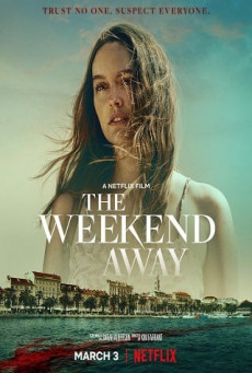 THE WEEKEND AWAY - NETFLIX