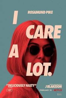 I CARE A LOT NETFLIX  ห่วง… แต่หวังฮุบ