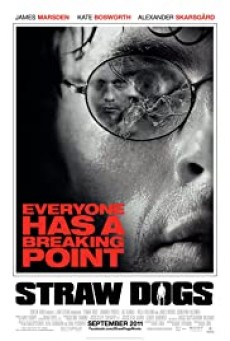 Straw Dogs อุบัติการณ์เหี้ยม