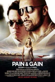 Pain & Gain ไม่เจ็บ ไม่รวย