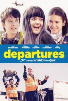 Departures (Then Came You) จะรักใครอย่าให้หัวใจต้องดีเลย์