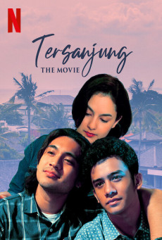 TERSANJUNG THE MOVIE | NETFLIX รักนี้ไม่มีสิ้นสุด