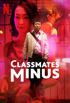 CLASSMATES MINUS | NETFLIX เพื่อนร่วมรุ่น