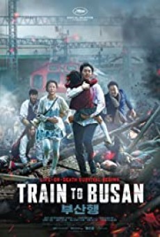 Train To Busan  ด่วนนรก ซอมบี้คลั่ง