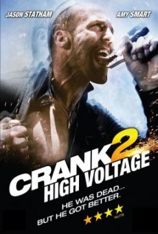 Crank High Voltage แครงก์ คนคลั่งไฟแรงสูง