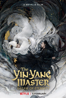 THE YIN-YANG MASTER DREAM OF ETERNITY NETFLIX  หยิน หยาง ศึกมหาเวทสะท้านพิภพ
