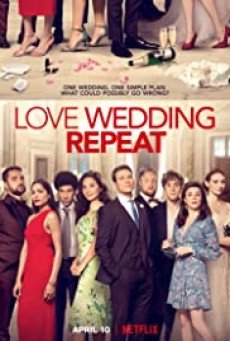 Love Wedding Repeat - Netflix รัก แต่ง ซ้ำ