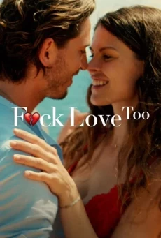 F*CK LOVE TOO รักห่วยแตก… อีกแล้ว